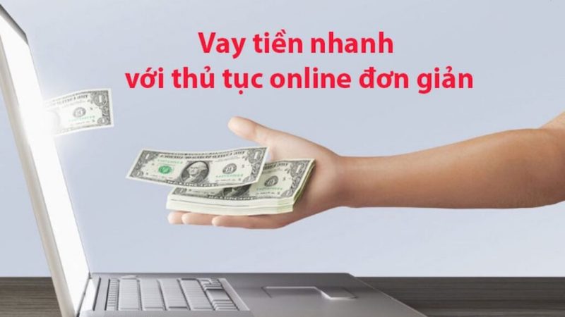 Hướng dẫn các bước thực hiện khi vay tiền nhanh online