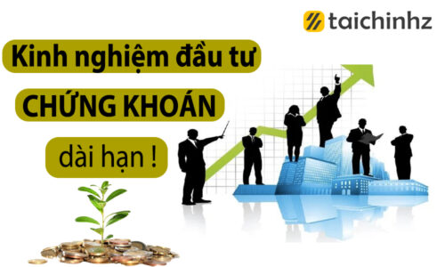 Kinh nghiệm đầu tư chứng khoán dài hạn