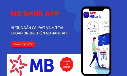 Hướng dẫn đăng ký sử dụng App MB Bank nhanh chóng 2022
