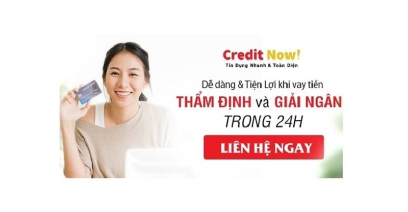 Lãi suất và hạn mức vay tiền tại CreditNow