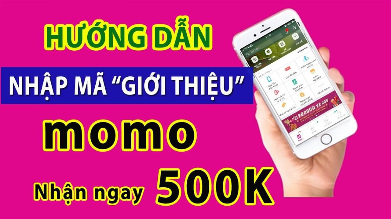 [Cập nhật] Cách nhập mã giới thiệu Momo nhận ngay 500K 2022 - Taichinhz