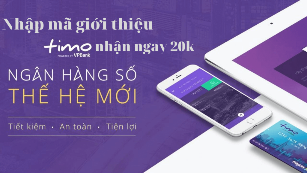 Hướng dẫn chi tiết nhập mã giới thiệu Timo nhận ngay 20K năm 2024